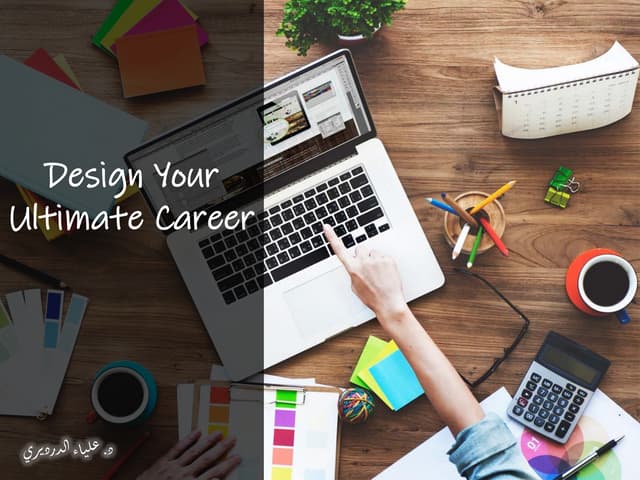 10 Tips To Design Your Ultimate Career Today