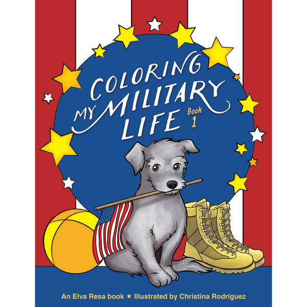 Coloring My Military Life Book 1 By Christina Rodriguez