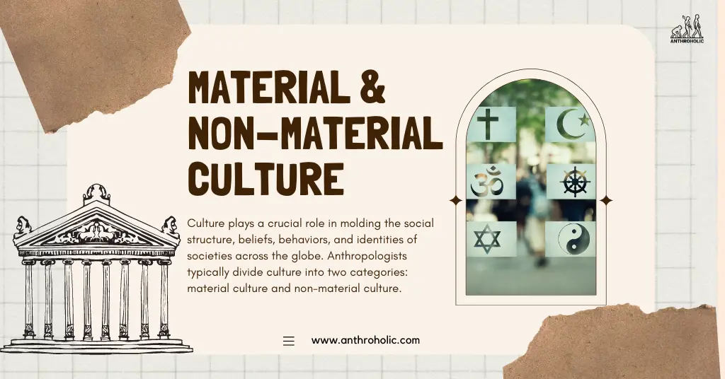 Explain Material Culture