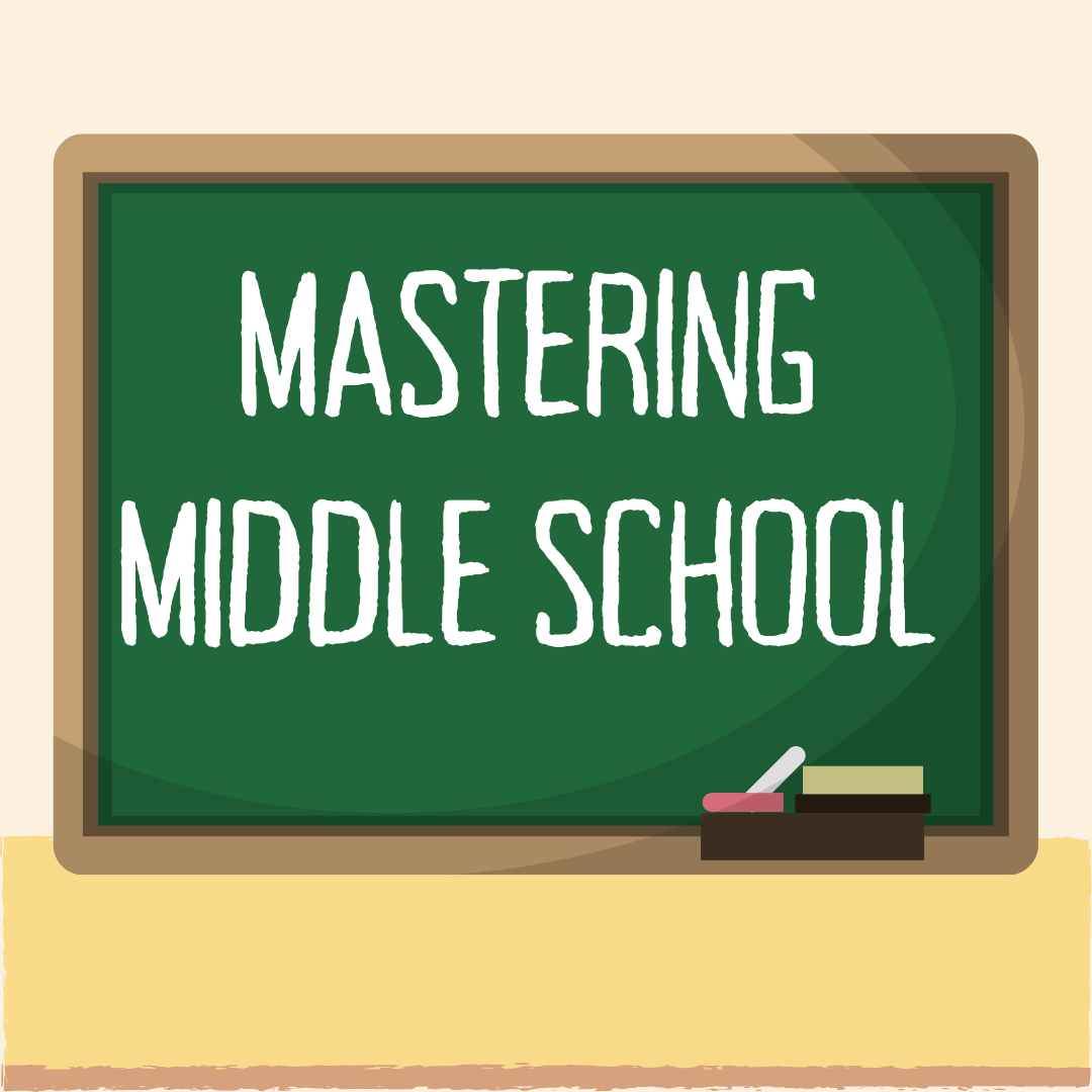 Mastering The Middle School Years: Essential Tips & Tricks