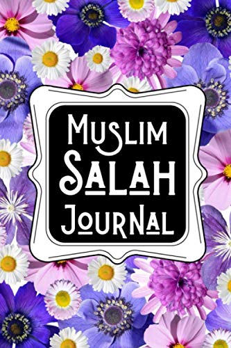 My Salah Logbook Perfect Salah Notebook Journal For Muslim By Aarby Studio Press Goodreads