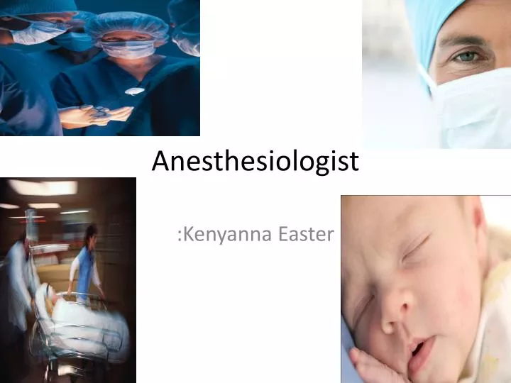 Ppt Anesthesiologist Powerpoint Presentation Free Download Id 5339486