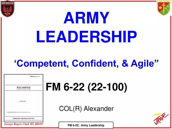 Ppt Army Leadership Competent Confident Amp Agile Fm 6 22 22 100 12 October 2006 Col R