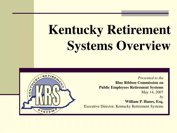 Ppt Kentucky Retirement Systems Overview Powerpoint Presentation