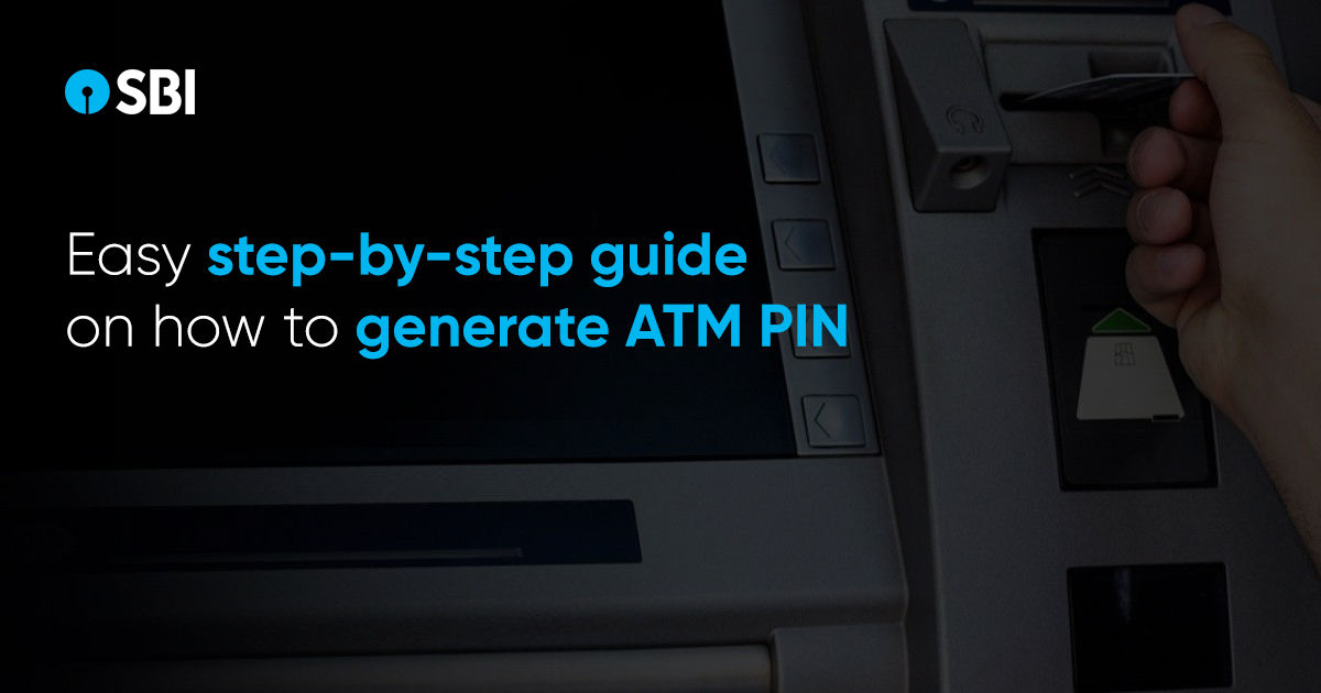 Sbi Atm Pin Generation How To Generate Sbi Debit Card Pin Using Sms