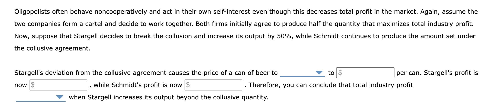 Solved 2 Deviating From The Collusive Outcome Stargell