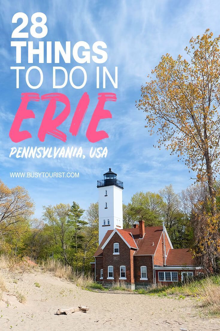 Top Things To Do In Erie Pennsylvania Pennsylvania Travel Romantic