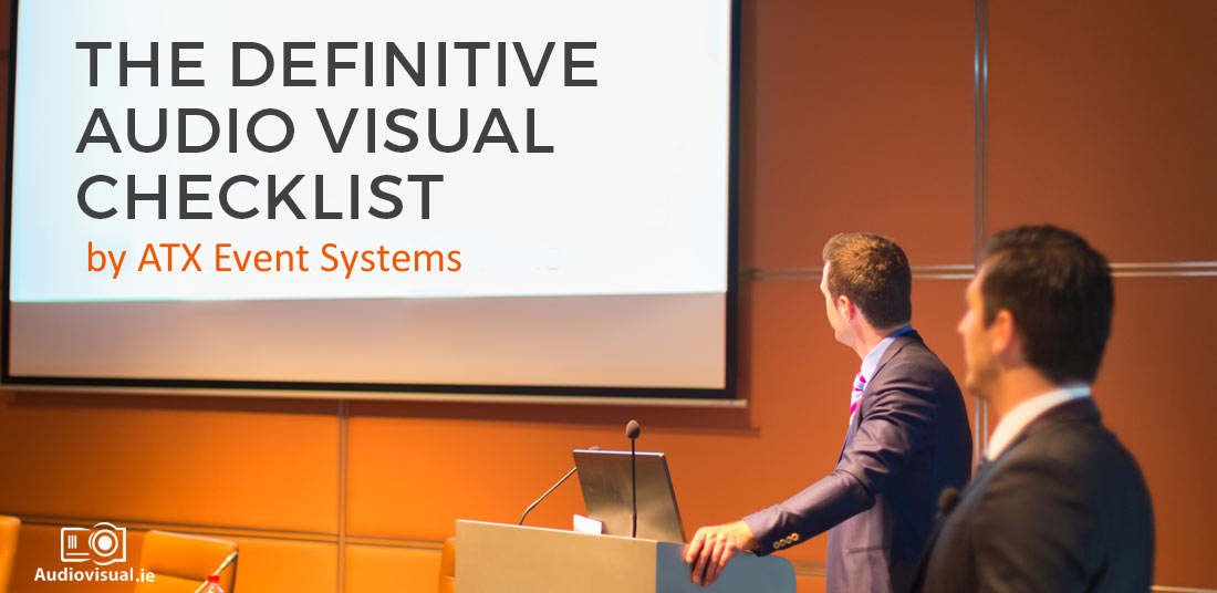 Ultimate Av Event Checklist Atx Event Systems