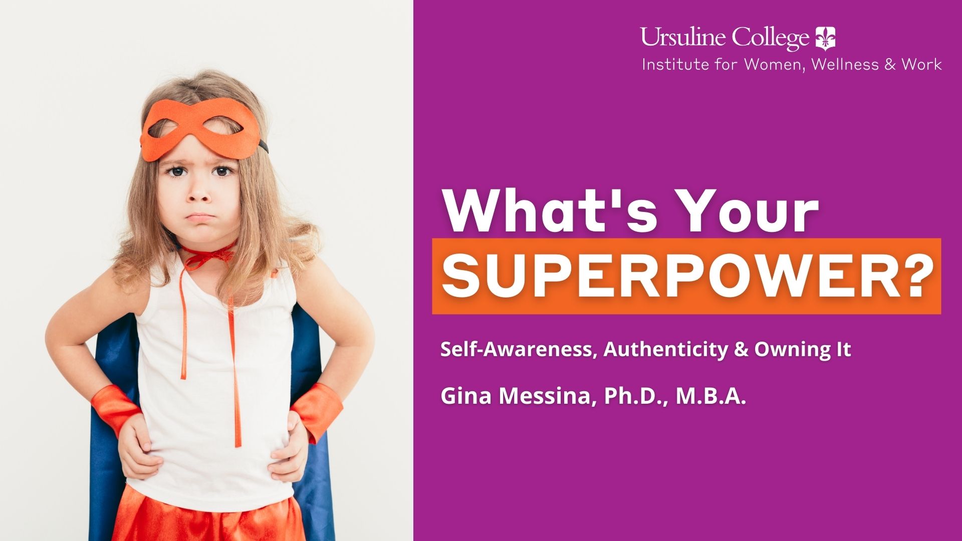 What's Your Superpower Webinar with Dr. Gina Messina